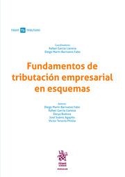 FUNDAMENTOS DE TRIBUTACIÓN EMPRESARIAL EN ESQUEMAS | 9788411471503 | MARÍN BARNUEVO FABO, DIEGO / GARCÍA LLANEZA, RAFAEL / BUDOVA, DARYA / SUÁREZ AGAPITO, JOSÉ / TENORIO