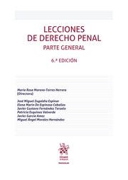 LECCIONES DE DERECHO PENAL PARTE GENERAL 6ª EDICIÓN | 9788411309813 | MORENO-TORRES HERRERA, MARÍA ROSA / FERNÁNDEZ TERUELO, JAVIER GUSTAVO / ZUGALDÍA ESPINAR, JOSÉ MIGUE