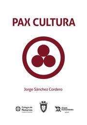 PAX CULTURA | 9788419376169 | SÁNCHEZ CORDERO, JORGE