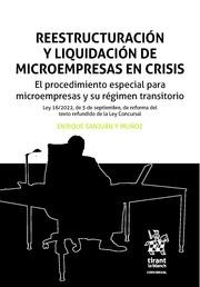 REESTRUCTURACIÓN Y LIQUIDACIÓN DE MICROEMPRESAS EN CRISIS. EL PROCEDIMIENTO ESPECIAL PARA MICROEMPRESAS Y SU RÉGIMEN TRANSITORIO | 9788411473293 | SANJUÁN Y MUÑOZ, ENRIQUE