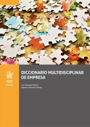 DICCIONARIO MULTIDISCIPLINAR DE EMPRESA | 9788411307291 | VÁZQUEZ SUÁREZ, LUIS / SÁNCHEZ GÓMEZ, ROBERTO
