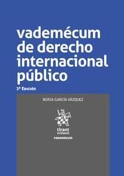 VADEMÉCUM DE DERECHO INTERNACIONAL PÚBLICO 2ª EDICIÓN | 9788411473620 | GARCÍA VÁZQUEZ, BORJA