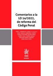 COMENTARIOS A LA LO 14/2022 DE REFORMA DEL CÓDIGO PENAL | 9788411690140 | CARBONELL MATEU, JUAN CARLOS / BORJA JIMÉNEZ, EMILIANO / CUERDA ARNAU, MARIA LUISA / GONZÁLEZ CUSSAC