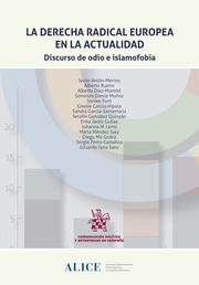 DERECHA RADICAL EUROPEA EN LA ACTUALIDAD, LA. DISCURSO DE ODIO E ISLAMOFOBIA | 9788411308717 | PÉREZ CASTAÑOS, SERGIO / GARCÍA HÍPOLA, GISELLE / BUENO, ALBERTO / JARÁIZ GULÍAS, ERIKA / ANTÓN MERI
