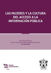 MUJERES Y LA CULTURA DEL ACCESO A LA INFORMACIÓN PÚBLICA, LAS | 9788419825865 | ROQUE HUERTA, EDITH / MAGALLANES RAMÍREZ, HÉCTOR ANTONIO EMILIANO