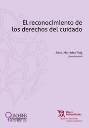 RECONOCIMIENTO DE LOS DERECHOS DEL CUIDADO, EL | 9788419588685 | MARRADES PUIG, ANA I