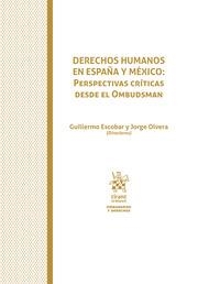 DERECHOS HUMANOS EN ESPAÑA Y MÉXICO : PERSPECTIVAS CRÍTICAS DESDE EL OMBUDSMAN | 9788411693103 | ESCOBAR, GUILLERMO / OLVERA, JORGE