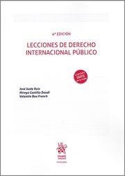 LECCIONES DE DERECHO INTERNACIONAL PÚBLICO 4ª EDICIÓN 2023 | 9788411972383 | JUSTE RUIZ, JOSÉ / BOU FRANCH, VALENTÍN / CASTILLO DAUDÍ, MIREYA