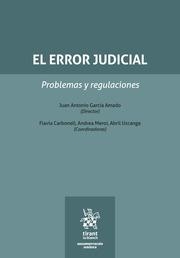 ERROR JUDICIAL, EL. PROBLEMAS Y REGULACIONES | 9788411695671 | GARCIA AMADO, JUAN ANTONIO / CARBONELL, FLAVIA / MEROI, ANDREA / USCANGA, ABRIL