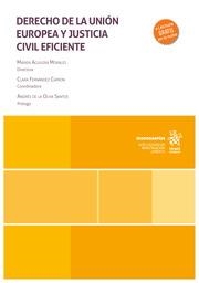 DERECHO DE LA UNIÓN EUROPEA Y JUSTICIA CIVIL EFICIENTE | 9788411696234 | AGUILERA MORALES, MARIEN / FERNÁNDEZ CARRÓN, CLARA