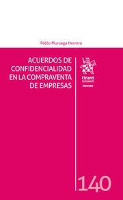 ACUERDOS DE CONFIDENCIALIDAD EN LA COMPRAVENTA DE EMPRESAS | 9788411972420 | MURUAGA HERRERO, PABLO