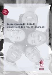 RESERVAS A LOS TRATADOS UNIVERSALES DE DERECHOS HUMANOS, LAS | 9788410564725 | PASTOR PALOMAR, NURIA