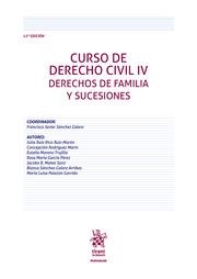 CURSO DE DERECHO CIVIL IV. DERECHOS DE FAMILIA Y SUCESIONES 12ª EDICIÓN | 9788410713970 | SÁNCHEZ CALERO, FRANCISCO JAVIER / RUIZ-RICO RUIZ- MORÓN, JULIA / MORENO TRUJILLO, EULALIA / MATEO S