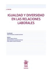 IGUALDAD Y DIVERSIDAD EN LAS RELACIONES LABORALES 2ª EDICIÓN | 9788410713451 | CABEZA PEREIRO, JAIME / LOUSADA AROCHENA, JOSÉ FERNANDO / NÚÑEZ CORTÉS CONTRERAS, PILAR