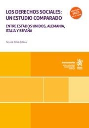 DERECHOS SOCIALES : UN ESTUDIO COMPARADO, LOS. ENTRE ESTADOS UNIDOS, ALEMANIA, ITALIA Y ESPAÑA | 9788410568228 | CRUZ ALCALÁ, SELENE