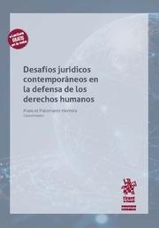 DESAFÍOS JURÍDICOS CONTEMPORÁNEOS EN LA DEFENSA DE LOS DERECHOS HUMANOS | 9788410562806 | PALOMARES HERRERA, MANUEL