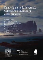 KANT Y LA TIERRA DE LA VERDAD. COMENTARIO A LA ANALÍTICA DE LOS PRINCIPIOS | 9788416349159 | MARTÍNEZ, LUCIANA / CLUSA, JOSEP / LAOS, CLAUDIA / OROÑO, MATÍAS / REYNA, RAFAEL / SCAGLIA, LARA / S