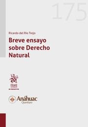 BREVE ENSAYO SOBRE DERECHO NATURAL | 9788410712195 | DEL RÍO TREJO, RICARDO