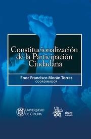 CONSTITUCIONALIZACIÓN DE LA PARTICIPACIÓN CIUDADANA | 9788410718272