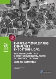 LIBRO DEL INSTRUCTOR. EMPRESAS Y EMPRESARIOS EJEMPLARES EN SOSTENIBILIDAD | 9788410719606 | CAMISÓN ZORNOZA, CÉSAR