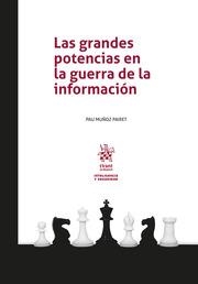 GRANDES POTENCIAS EN LA GUERRA DE LA INFORMACIÓN, LAS | 9788410952829 | MUÑOZ PAIRET, PAU