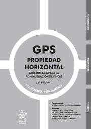 GPS PROPIEDAD HORIZONTAL. GUÍ­A Í­NTEGRA PARA LA ADMINISTRACIÓN DE FINCAS 11ª EDICIÓN 2025 | 9788410958784 | ROSAT ACED, CARLOS / JAIME LÓPEZ, INMACULADA / ROSAT ACED, JOSÉ IGNACIO / JIMÉNEZ LUJÁN, JACINTO JOS