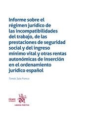 INFORME SOBRE EL RÉGIMEN JURÍDICO DE LAS INCOMPATIBILIDADES DEL TRABAJO, DE LAS PRESTACIONES DE SEGURIDAD SOCIAL Y DEL INGRESO | 9788410719408 | SALA FRANCO, TOMÁS