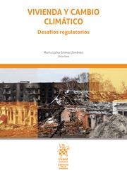 VIVIENDA Y CAMBIO CLIMÁTICO. DESAFÍOS REGULATORIOS | 9788410953383 | GÓMEZ JIMÉNEZ, MARÍA LUISA