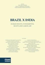 BRAZIL X INDIA. HUMAN RIGHTS, FUNDAMENTAL RIGHTS AND LABOR LAW | 9791370102463