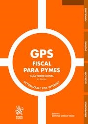 GPS FISCAL PARA PYMES GUÍA PROFESIONAL 4ª EDICIÓN | 9788410958722 | CARBAJO VASCO, DOMINGO