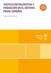 JUSTICIA RESTAURATIVA Y MEDIACIÓN EN EL SISTEMA PENAL ESPAÑOL | 9788410951723 | TIERNO BARRIOS, SELENA
