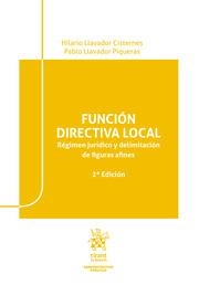 FUNCIÓN DIRECTIVA LOCAL. RÉGIMEN JURÍDICO Y DELIMITACIÓN DE FIGURAS Y AFINES 2ª EDICIÓN | 9788410954380 | LLAVADOR CISTERNES, HILARIO / LLAVADOR PIQUERAS, PABLO