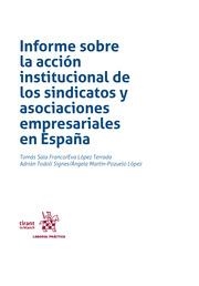 INFORME SOBRE LA ACCIÓN INSTITUCIONAL DE LOS SINDICATOS Y ASOCIACIONES EMPRESARIALES EN ESPAÑA | 9788410719385 | SALA FRANCO, TOMÁS / LÓPEZ TERRADA, EVA / MARTÍN-POZUELO LÓPEZ, ÁNGELA / TODOLÍ SIGNES, ADRIÁN