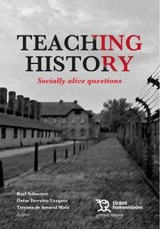 TEACHING HISTORY. SOCIALLY ALIVE QUESTIONS | 9788410811164 | FERREIRO VÁZQUEZ, ÓSCAR / SCHURSTER, KARL / AMARAL MAIA, TATYANA