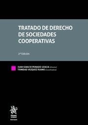 TRATADO DE DERECHO DE SOCIEDADES COOPERATIVAS 2 TOMOS 2ª EDICIÓN | 9788413130071 | VÁZQUEZ RUANO, TRINIDAD / PEINADO GRACIA, JUAN IGNACIO