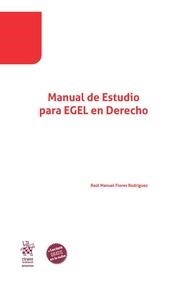 MANUAL DE ESTUDIO PARA EGEL EN DERECHO | 9788413555331 | FLORES RODRÍGUEZ, RAÚL MANUEL