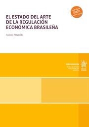 ESTADO DEL ARTE DE LA REGULACIÓN ECONÓMICA BRASILEÑA, EL | 9788410710832 | PANSIERI, FLÁVIO