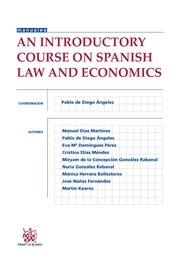 AN INTRODUCTORY COURSE ON SPANISH LAW AND ECONOMICS | 9788490535042