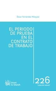 PERIODO DE PRUEBA EN EL CONTRATO DE TRABAJO, EL | 9788490533710
