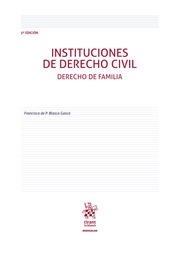INSTITUCIONES DE DERECHO CIVIL DERECHO DE FAMILIA 5ª EDICIÓN | 9788411308151 | BLASCO GASCÓ, FRANCISCO DE PAULA