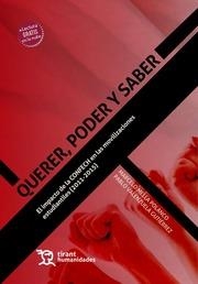 QUERER, PODER Y SABER. EL IMPACTO DE LA CONFECH EN LAS MOVILIZACIONES ESTUDIANTILES (2011-2015) | 9788413973173 | MELLA POLANCO, MARCELO / VALENZUELA GUTIÉRREZ, PABLO