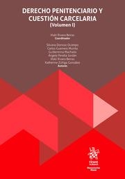DERECHO PENITENCIARIO Y CUESTIÓN CARCELARIA (VOLUMEN I) | 9788411973267 | RIVERA BEIRAS, IÑAKI / DONOSO OCAMPO, SILVANA / GUERRERO MUNITA, CARLOS / MACHADO, GUILLERMINA