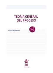 TEORÍA GENERAL DEL PROCESO | 9788413971186 | MAYA MENDOZA, JOSÉ LUIS