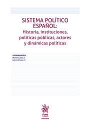 SISTEMA POLÍTICO ESPAÑOL : HISTORIA, INSTITUCIONES, POLÍTICAS PÚBLICAS, ACTORES Y DINÁMICAS POLÍTICAS | 9788411699617 | MARTÍN CUBAS, JOAQUÍN / GARCÍA RIVERO, CARLOS