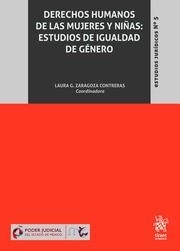 DERECHOS HUMANOS DE LAS MUJERES Y NIÑAS : ESTUDIOS DE IGUALDAD DE GÉNERO | 9788413365220 | ZARAGOZA CONTRERAS, LAURA G.