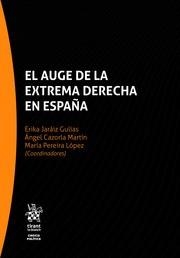 AUGE DE LA EXTREMA DERECHA EN ESPAÑA, EL | 9788413782027 | JARÁIZ GULÍAS, ERIKA