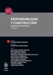 RESPONSABILIDAD Y CONSTRUCCIÓN. ASPECTO JURÍDICOS 3ª EDICIÓN | 9788411306836 | GORELLI HERNÁNDEZ, JUAN / MONGE FERNÁNDEZ, ANTONIA / CHOCRÓN GIRÁLDEZ, ANA MARÍA / MORENO MOZO, FERN