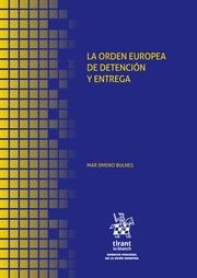 ORDEN EUROPEA DE DETENCIÓN Y ENTREGA, LA | 9788411978149 | JIMENO BULNES, MAR