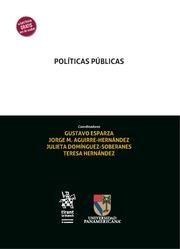 POLÍTICAS PÚBLICAS | 9788413971049 | AGUIRRE HERNÁNDEZ, JORGE M. / HERNÁNDEZ, TERESA / ESPARZA, GUSTAVO / DOMÍNGUEZ SOBERANES, JULIETA
