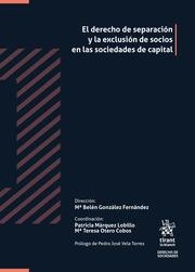 DERECHO DE SEPARACIÓN Y LA EXCLUSIÓN DE SOCIOS EN LAS SOCIEDADES DE CAPITAL, EL | 9788413972787 | GONZÁLEZ FERNÁNDEZ, Mª BELÉN / MÁRQUEZ LOBILLO, PATRICIA / OTERO COBOS, Mª TERESA